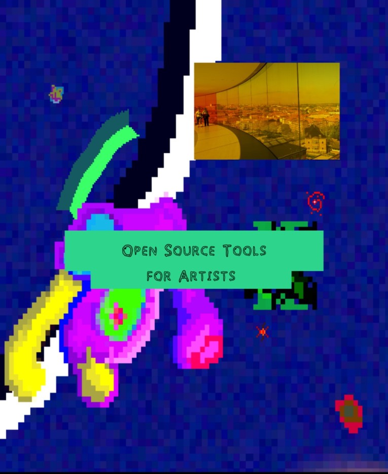 Open Source Tools for Artists Poster